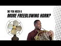 Do you need a more freeblowing french horn feat the paxman 27m and the dieter otto 180kjn