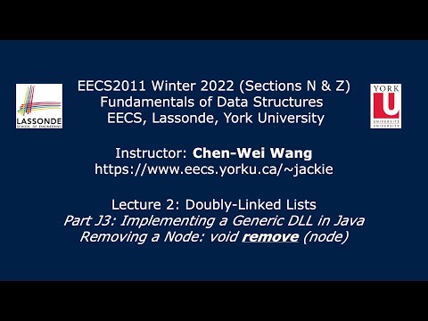 [HD] EECS2011 W22 - Lecture 2 - Part J3 - DLL: Removing an Arbitrary Node