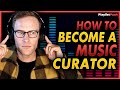 How to become a music curator