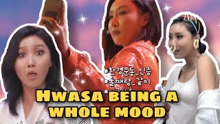 Hwasa being a whole mood