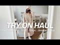 FASHION TRY-ON HAUL | H&M, Ana Luisa, Zara, Mango, American Vintage...