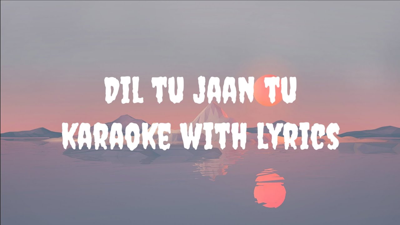 Dil Tu Jaan Tu Karaoke | Gurnazar & Chet Singh Dil Tu Jaan Tu Karaoke | Gurnazar & Chet Singh