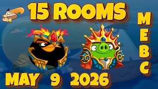 Angry Birds 2 MEBC (15 Rooms) AB2 Mighty Eagle Bootcamp Today May 9, 2026