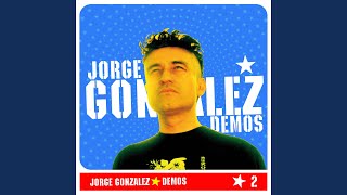 Video thumbnail of "Jorge González - Eres Mi Hogar (Demo)"