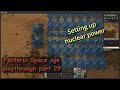 Factorio Space age, playthrough part  29