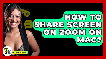 How To Share Screen On Zoom On Mac? - Talking Tech Trends