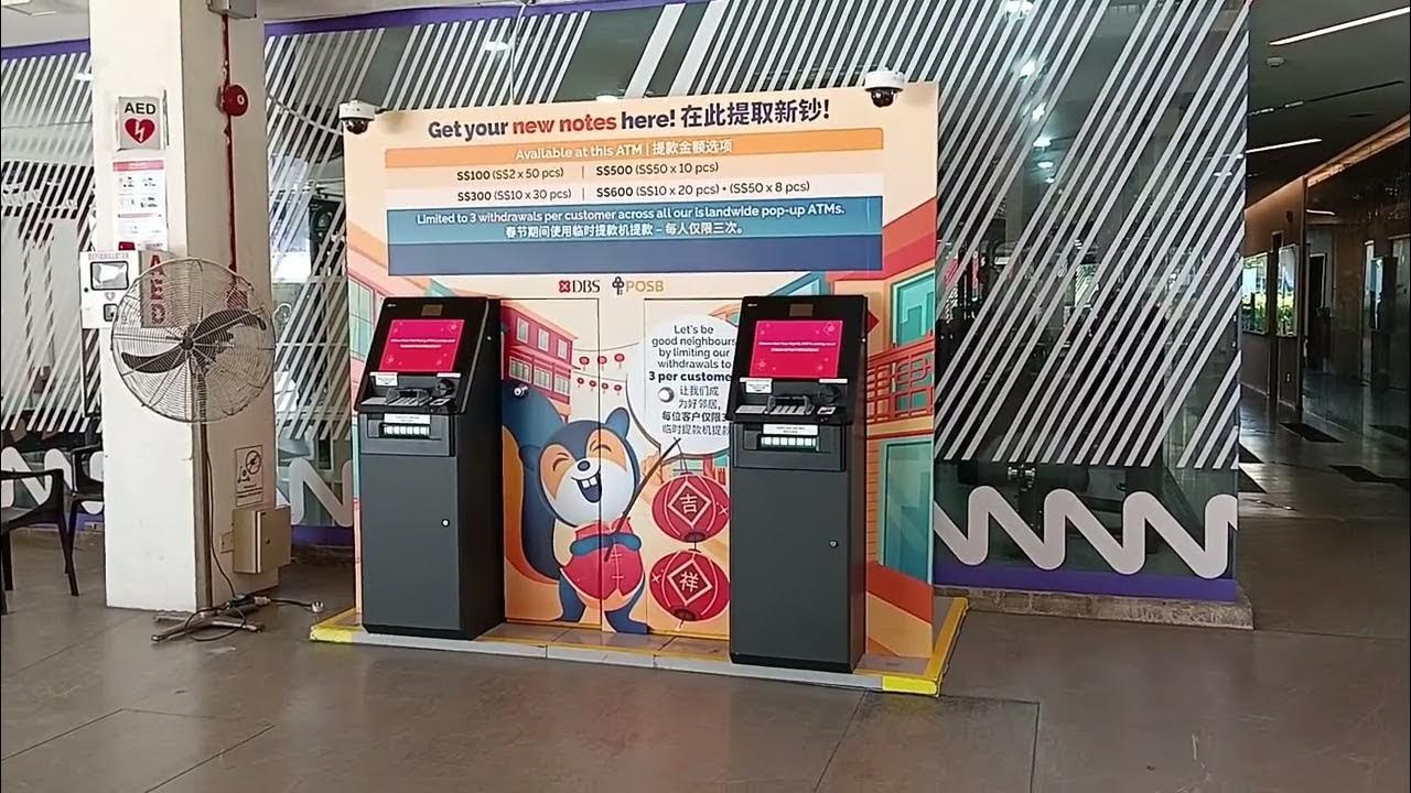 DBS POSB New Notes ATM For Chinese New Year 2024 Spotted Now In CC In
