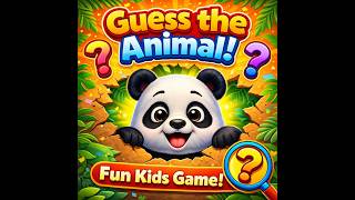 Guess the Animal! 🐼 | Fun Panda Game for Kids | Jungle Animals Quiz screenshot 3