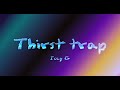 Thirst trap - Iceyg (Official Lyric Video)