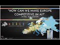 Official launch of ELLIS Units - Panel discussion „How can we make Europe competitive in AI?“