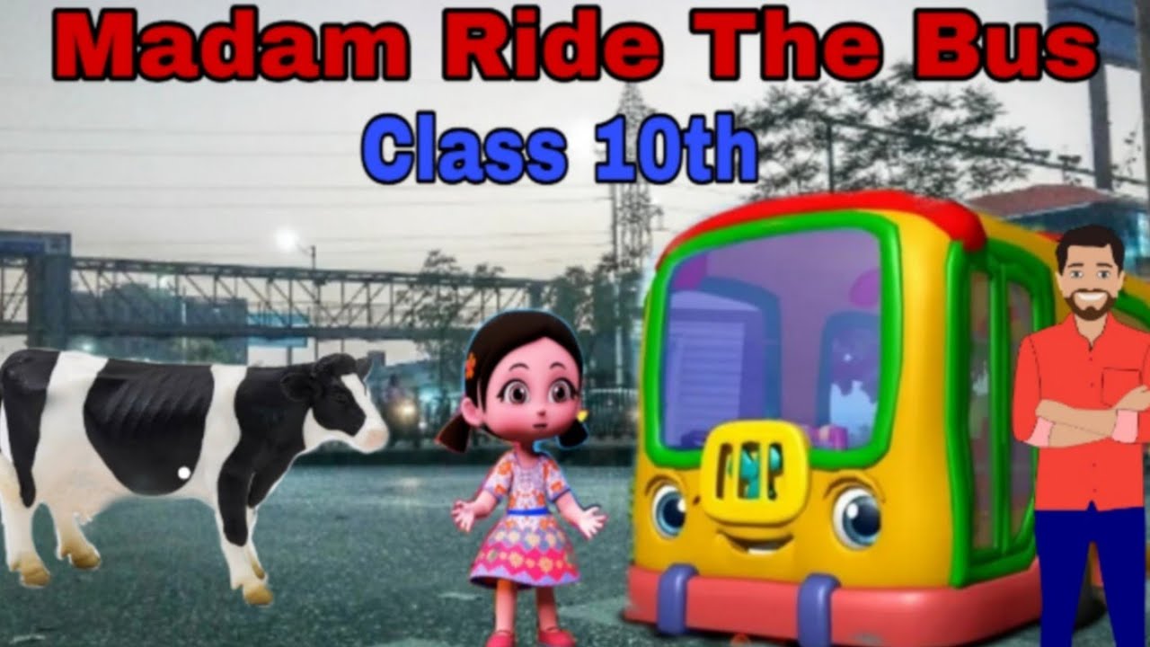 Madam Ride The Bus Class 10th/MadamRideTheBus# - YouTube