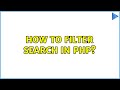How to filter search in PHP? (3 Solutions!!)