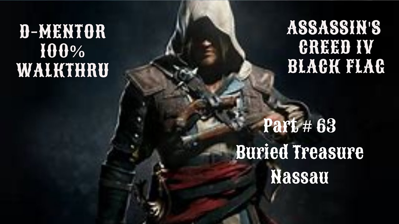 Assassin's Creed IV Black Flag 100 Walkthrough Buried Treasure