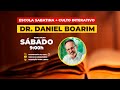 ⭕️ 18/07/2020 - Escola Sabatina 3ª Lição - Mensagem - Dr. Daniel Boarim