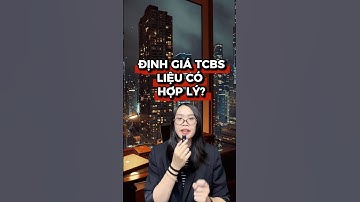 ĐỊNH GIÁ IPO TCBS LIỆU CÓ HỢP LÝ? #tcbs #ipo #chungkhoan #dautuchungkhoan #cophieu #ssi #hcm #vci