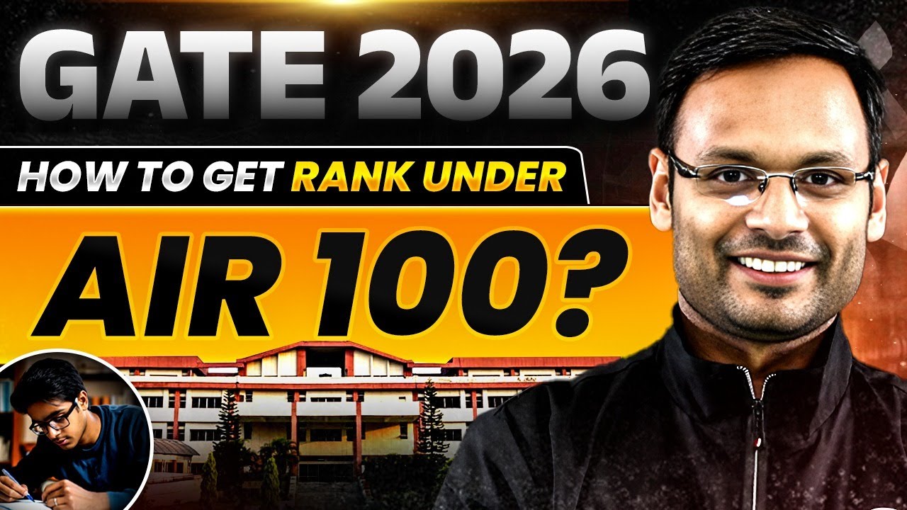 GATE 2026 Preparation | How to Score Under AIR 100 In GATE 2026 ...