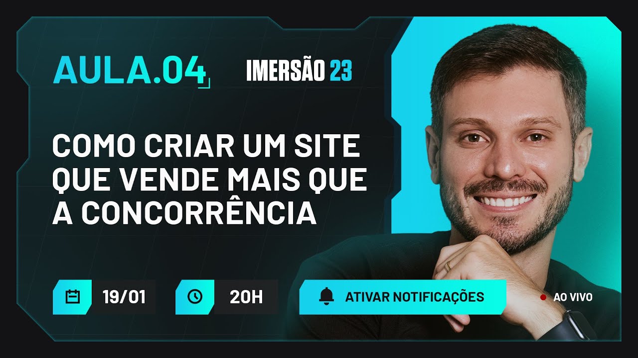 AULA #4 – COMO CRIAR UM SITE QUE VENDE MAIS QUE A CONCORRÊNCIA | IMERSÃO EM ANÚNCIOS ONLINE