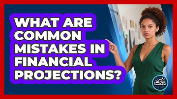 What are common mistakes in financial projections?