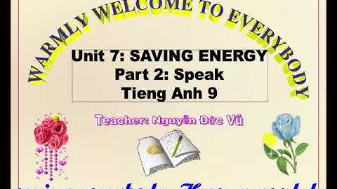 Unit 7 Saving energy - Speak