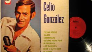 Celio González - Señor cantinero