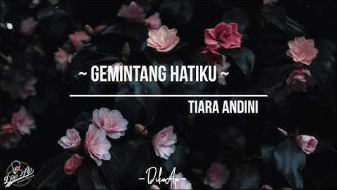 Tiara Andini - Gemintang Hatiku (Official Music Video Lirik/Lyrics)