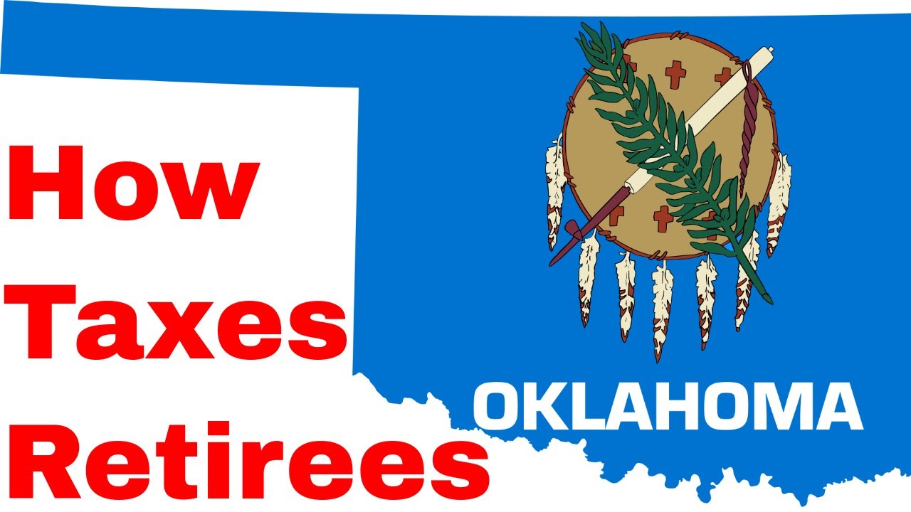 How OKLAHOMA Taxes Retirees YouTube