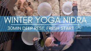 New Year's Yoga Nidra NSDR | 30 min Guided Meditation w/ Singing Bowls & Chimes Sound Bath