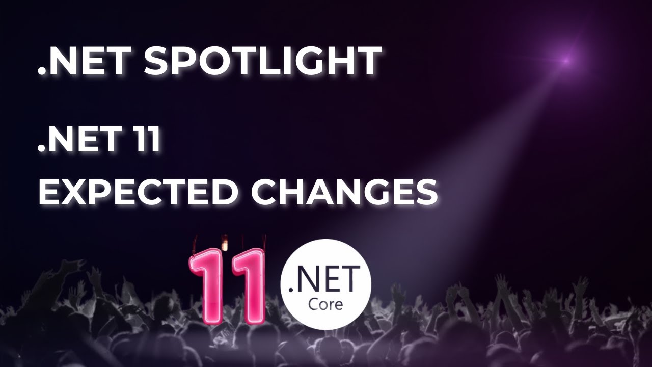 .NET 11 Revealed: 7 Game-Changing Updates Every Dev Needs! - YouTube