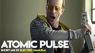 Atomic Pulse - Short Mix by Electric Samurai Full-ON Psytrance 2019