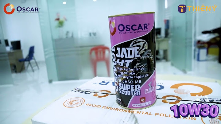 Đánh giá nhớt oscar super synthetic blend