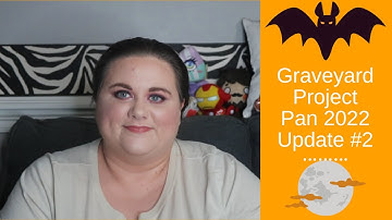 Graveyard Project Pan 2022 Update #2 / Collab #graveyardprojectpan2022