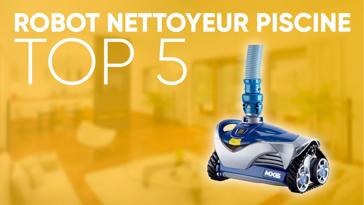 TOP5 : MEILLEUR ROBOT NETTOYEUR DE PISCINE 