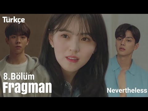 Nevertheless 🦋 8. Bölüm Fragman Türkçe Altyazılı | Güncel Kore Dizi