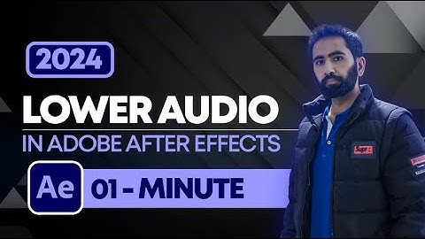 How to Lower Audio in After Effects 2024 | Adobe After Effects Tutorials | Any Motion Pro