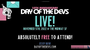 Day of the Devs 10th Anniversary - LIVE AND IN-PERSON - November 5th