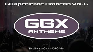 GBXperience Anthems Vol. 6 - 10 - GBX & Nona - Forgiven