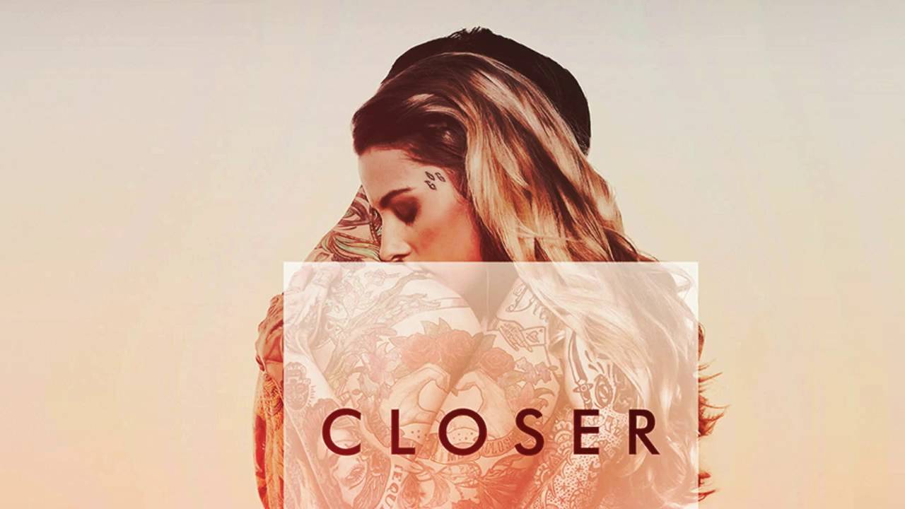 Close the chainsmokers. Halsey Chainsmokers.