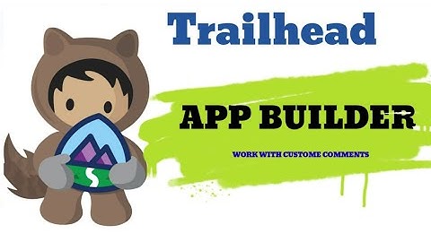 Work with custom lightning components - APP BUILDER.#trailhead #salesforce