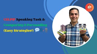 CELPIP Speaking Task 5: Master Comparing & Persuading
