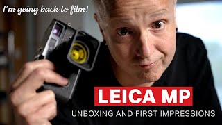 Leica MP Unboxing And First Impressions - Back To Film!