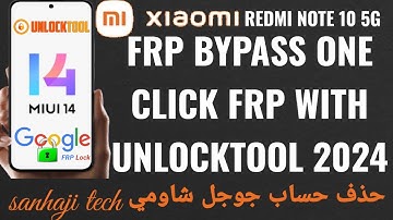 Xiaomi Redmi Note 10 5G Frp Bypass M2103K19G MIUI 14 One Click Frp With UnlockTool 2024