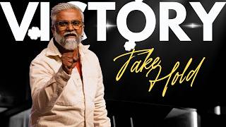 Take Hold of Your Victory | Steven Francis