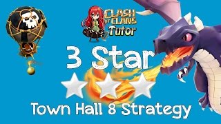 Clash of Clans TH8 Dragon 3 Star Best Clan Wars Attack Strategy