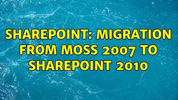Sharepoint: Migration from MOSS 2007 to SharePoint 2010 (2 Solutions!!)