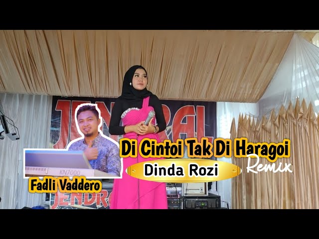 Dinda Rozi - Di Cintoi Tak Di Haragoi Remix - Jendral Live Music class=