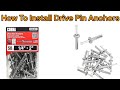 How To Install Drive Pin Anchors