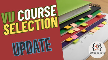 VU Course Selection 2023 | Fall 2023 | Link Open Date