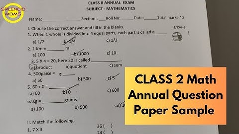 कक्षा 2 गणित वार्षिक परीक्षा प्रश्न पत्र 2025 || योगात्मक मूल्यांकन -II
