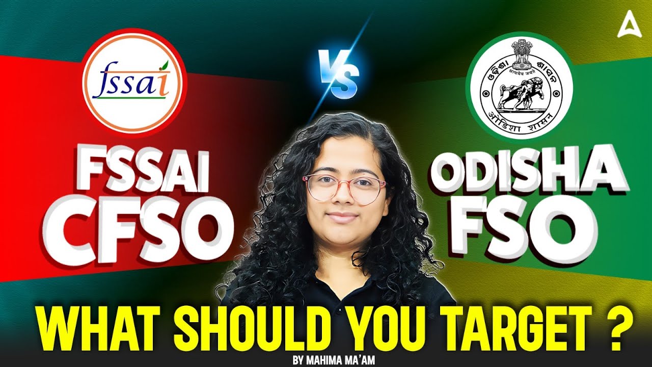 Which Is Best - FSSAI CFSO Or ODISHA FSO | By Mahima Mam