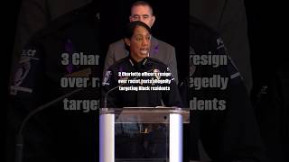 3 Charlotte officers resign over racist texts allegedly targeting Black residents
